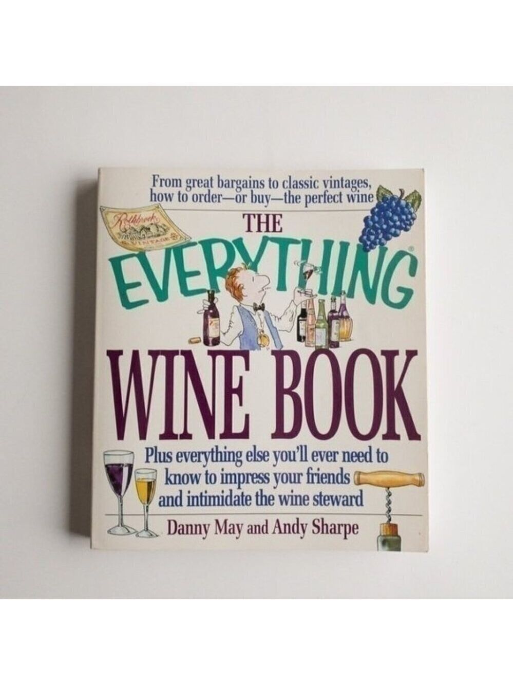 𝅺Everything Wine Book By Danny May and Andy Sharp